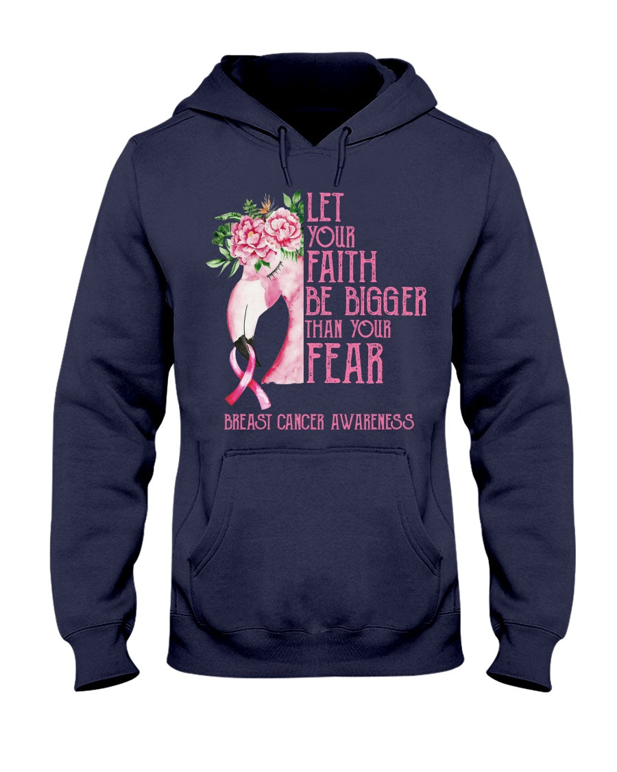 Flamingo Let Your Faith Be Bigger Than Your Fear - Breast Cancer Awareness T-shirt and Hoodie 0822