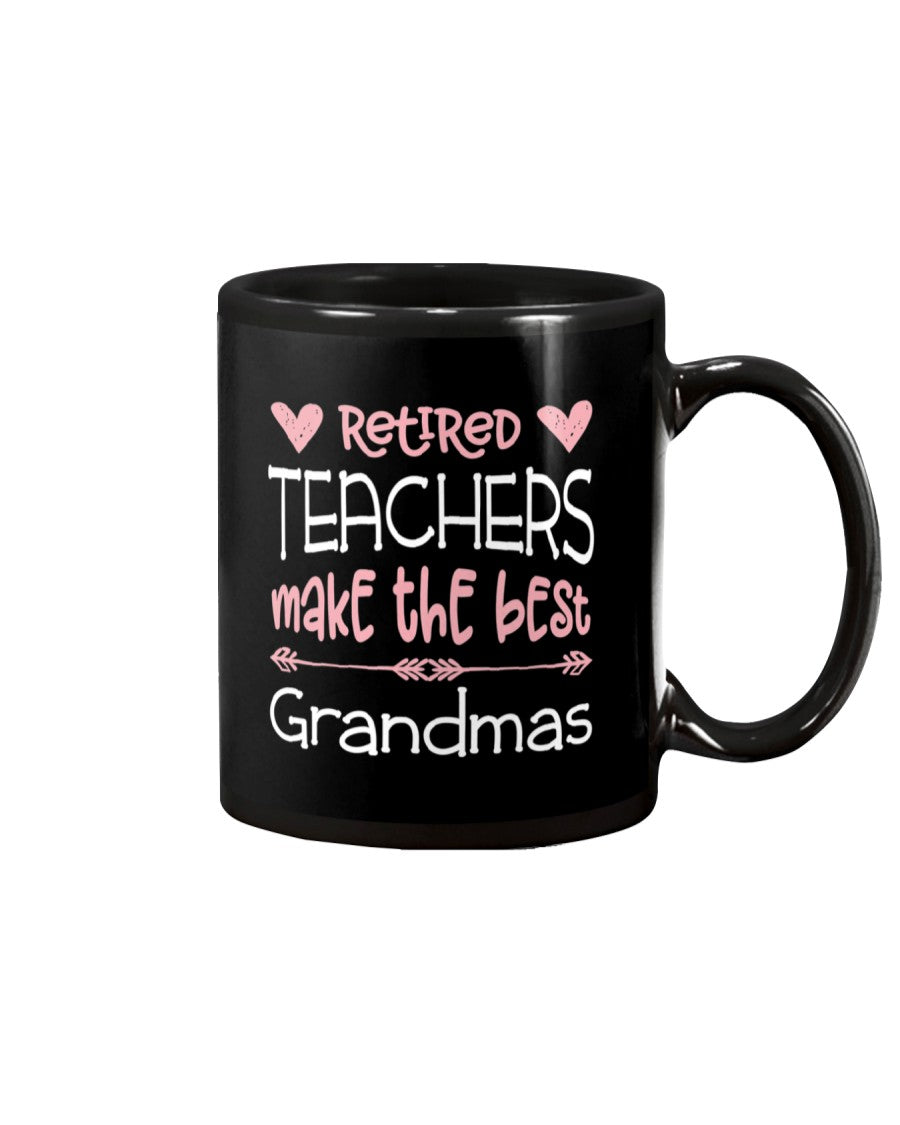 Teacher Retirement Best Grandmas Retired - Grandma Mug 0921