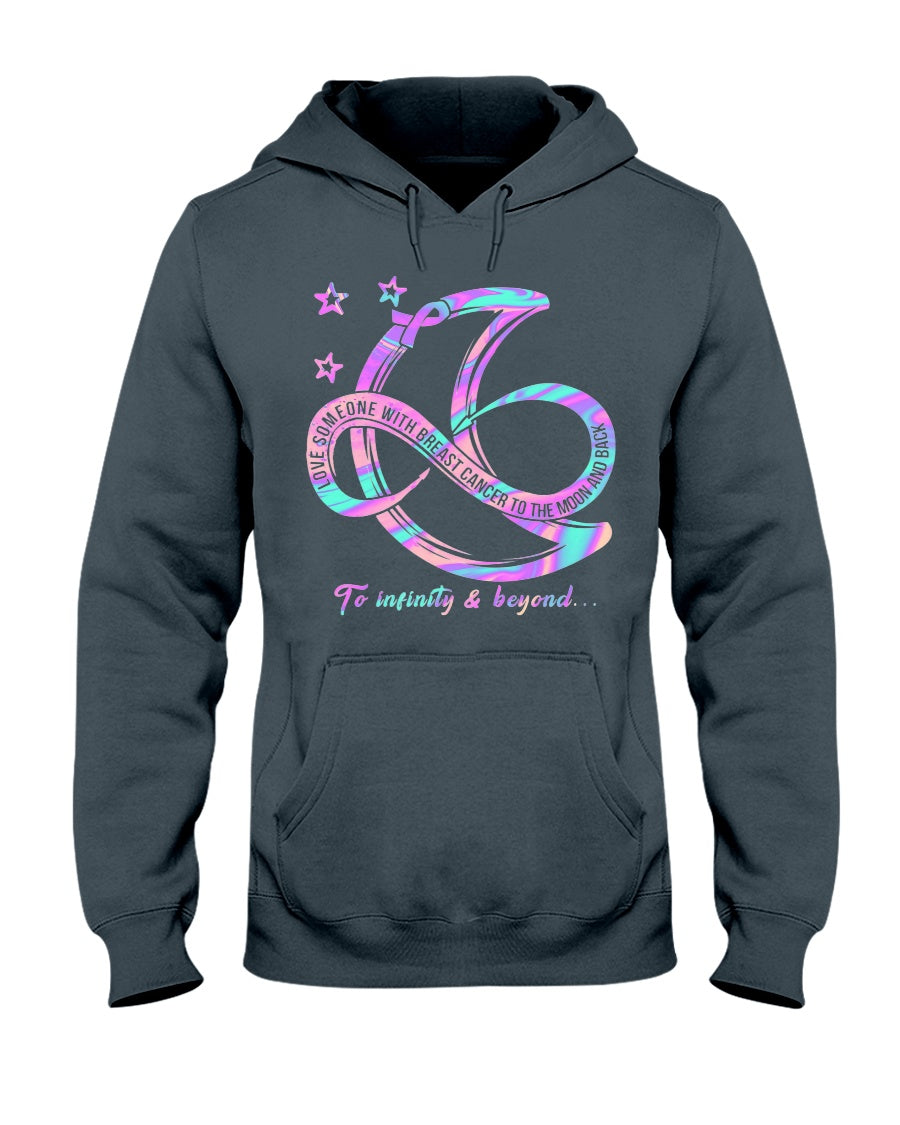 Love Someone With Breast Cancer To The Moon And Back - Breast Cancer Awareness T-shirt and Hoodie 0822