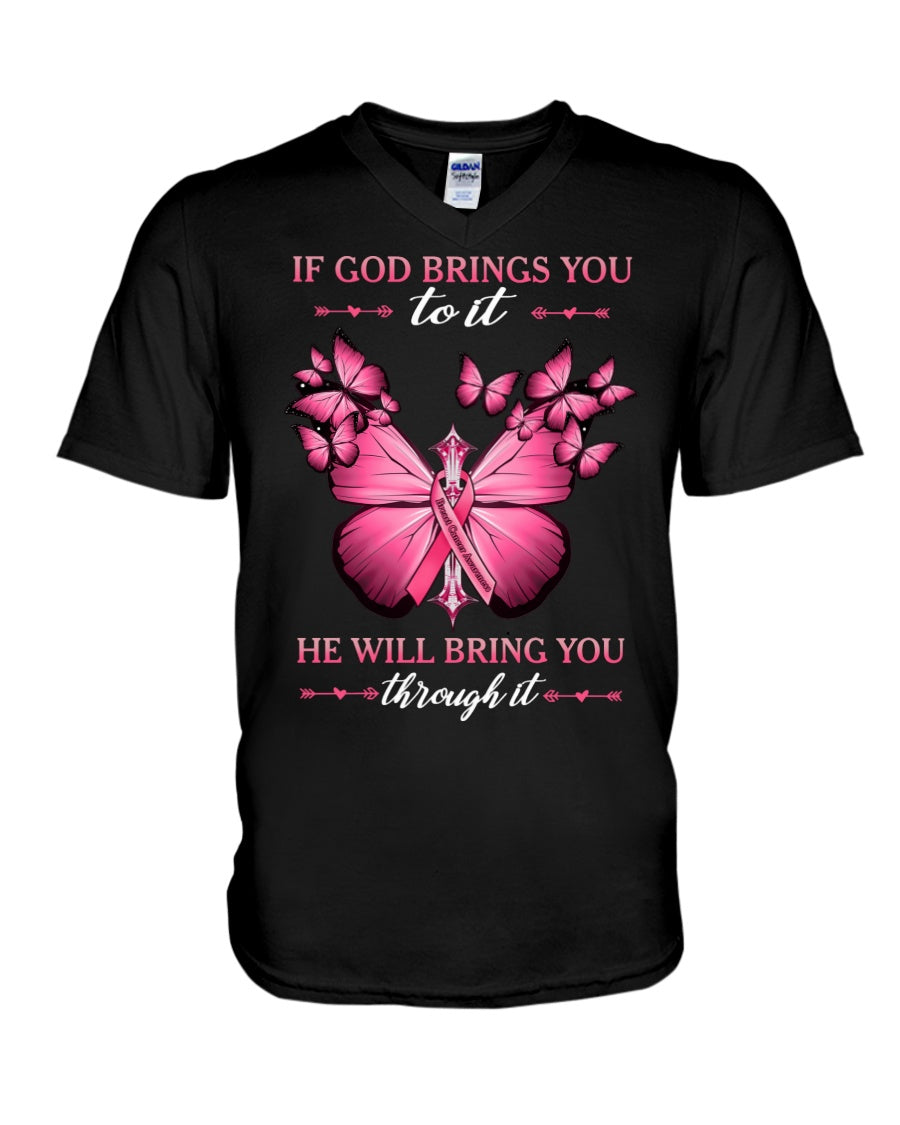 If God Brings You To It He Will Bring You Through It Breast Cancer - Breast Cancer Awareness T-shirt and Hoodie 0822