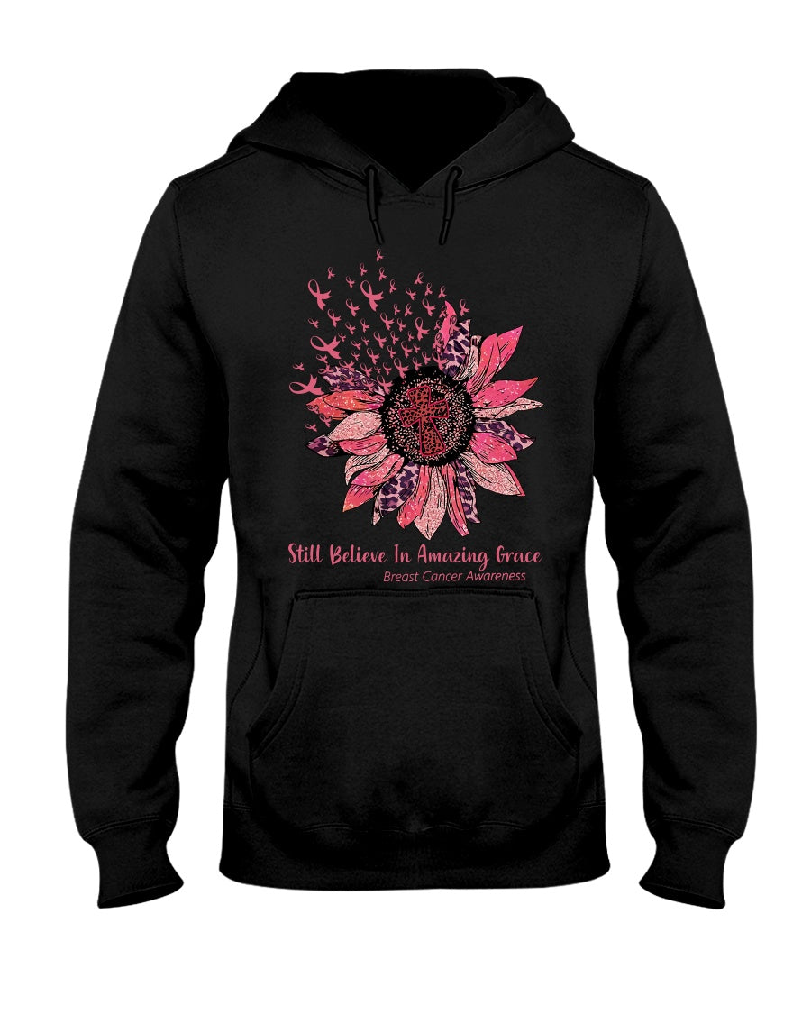 Still Believe In Amazing Grace - Breast Cancer Awareness T-shirt and Hoodie 0822