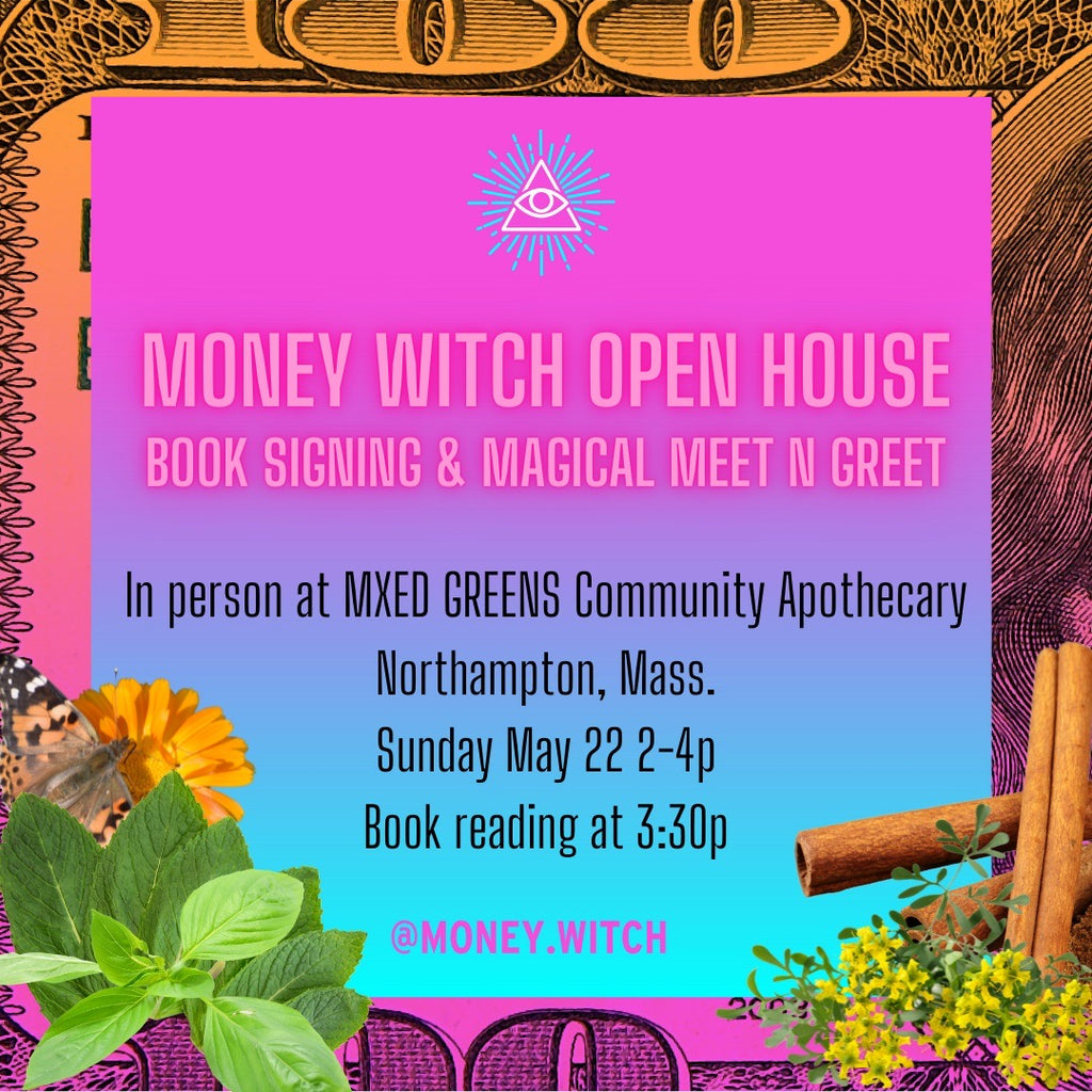 Money Witch x MXED GREENS event Sun May 22nd 2-4pm reading at 3:30pm