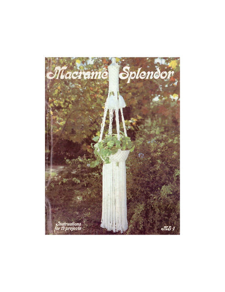 Macramé Splendor No. 3 - Vintage 70s - 14 Macrame Projects Instant Dow –  Patterns Central