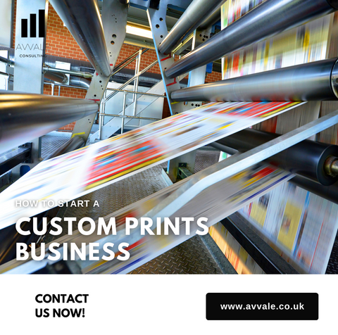 How to start a custom prints business