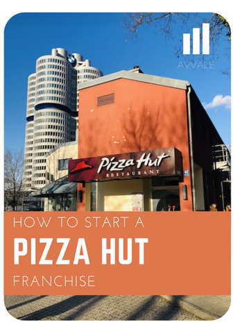 How to start a Pizza Hut Franchise?