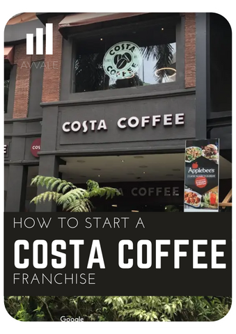 How to start a Costa Coffee Franchise?