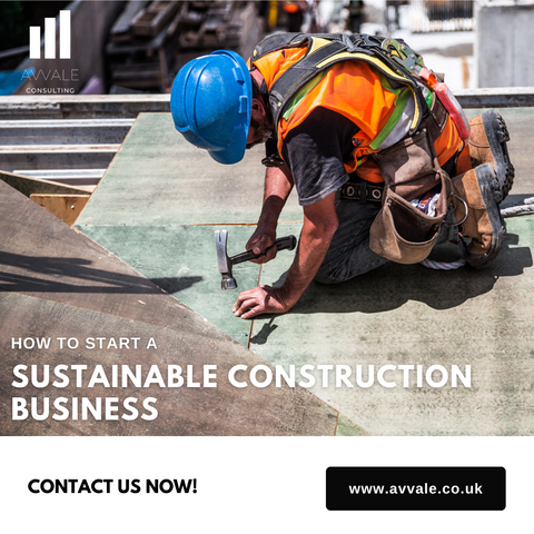 How to start a sustainable construction business - Sustainable Construction Business Plan Template