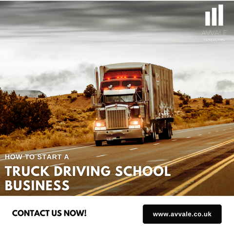 How to start a Truck Driving School Business - Truck Driving School Business