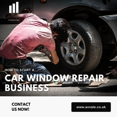 How to start a Car window repair business plan template