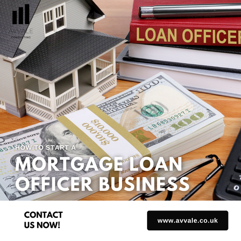 How to start a mortgage loan officer  business plan template