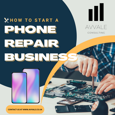 How to start a Cell Phone Repair Business?