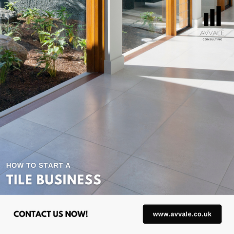 How to start a Tile Business - Tile Business Plan Template
