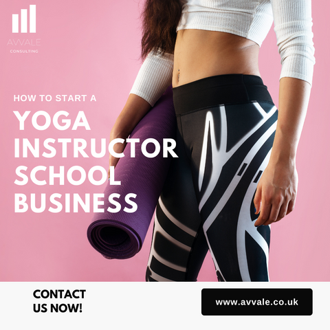 How to start a Yoga Instructor School Business?