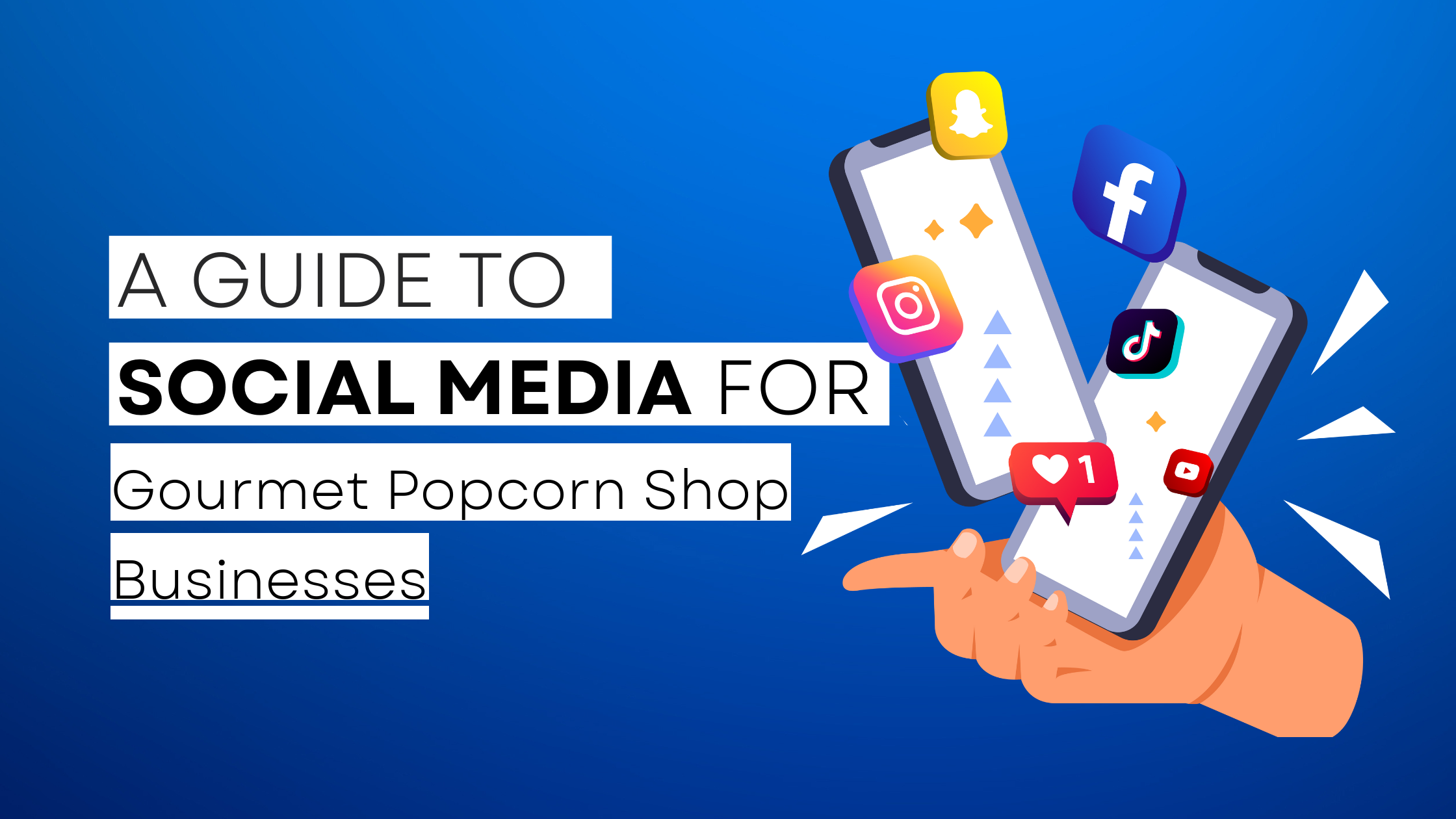 How to start Gourmet Popcorn Shop  on social media