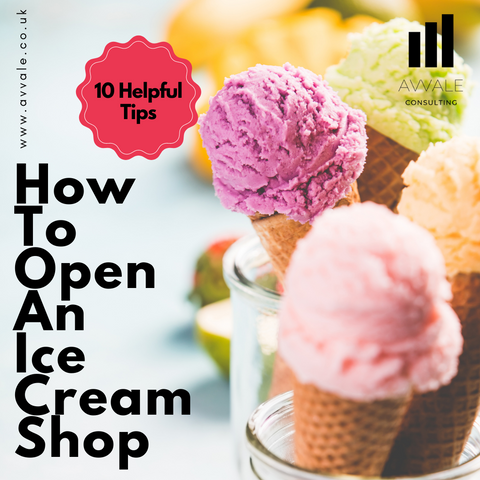 How to start an Ice Cream Shop Business?