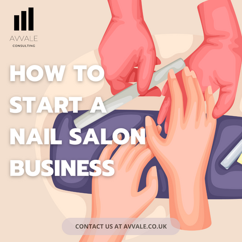 How to start a Nail Salon Business