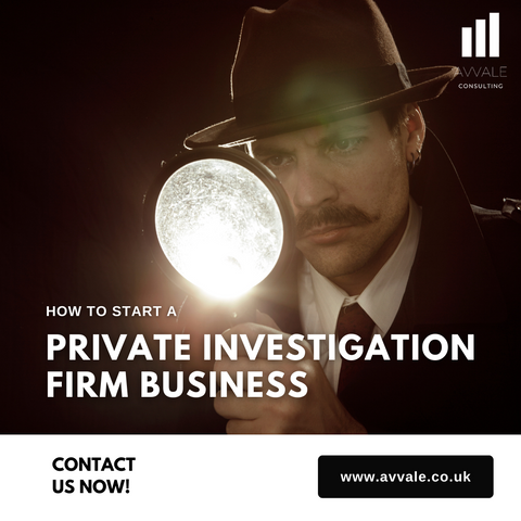 How to start a Private Investigation Firm Business