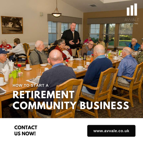How to start a Retirement Community Business