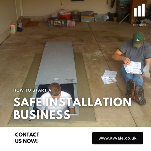 How to start a Safe Installation Business