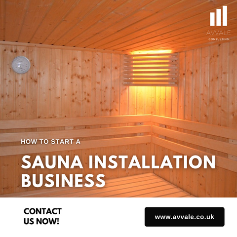 How to start a Sauna Installation Business