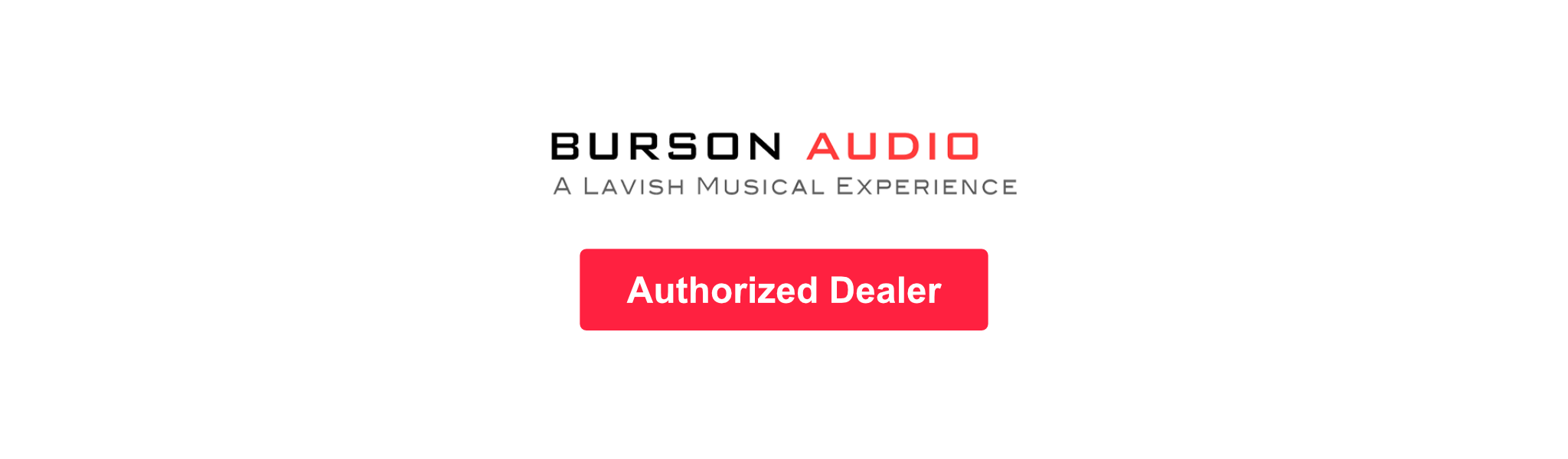 Authorized Dealer of Burson Audio