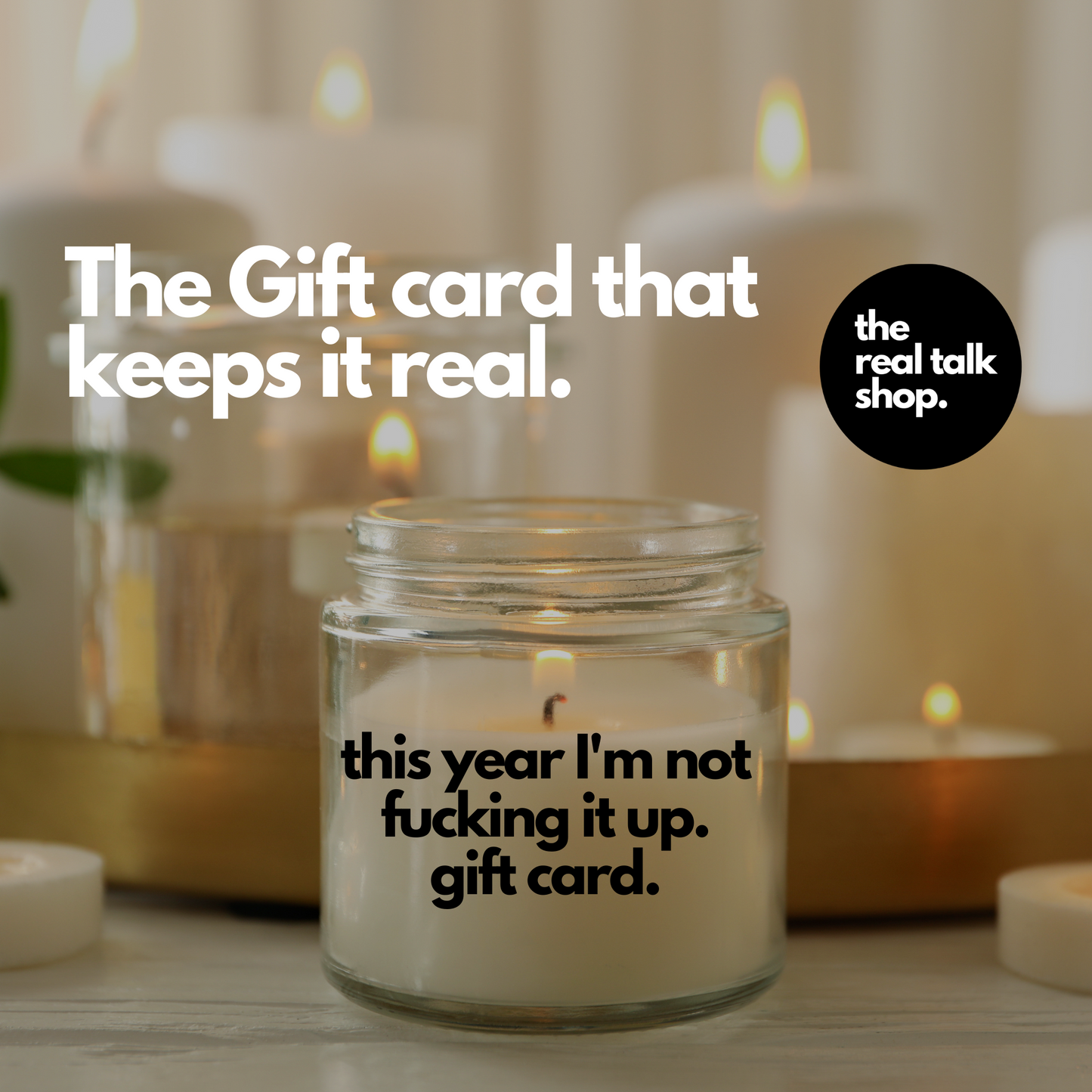 This year I'm not Fucking it up... Gift Card
