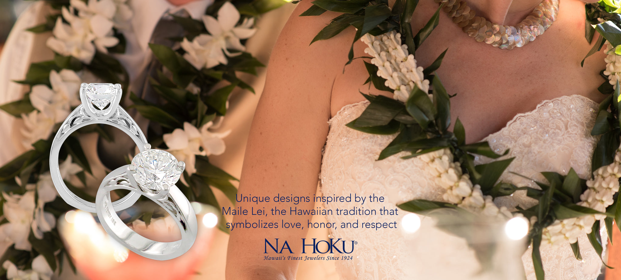 Na Hoku Solitaire Rings. Unique designs inspired by the Maile Lei, the Hawaiian tradition that symbolizes  love, honor, and respect.