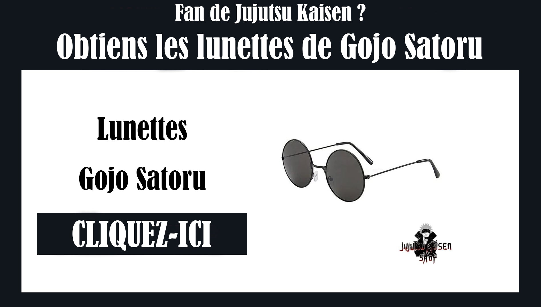 les lunettes de gojo satoru