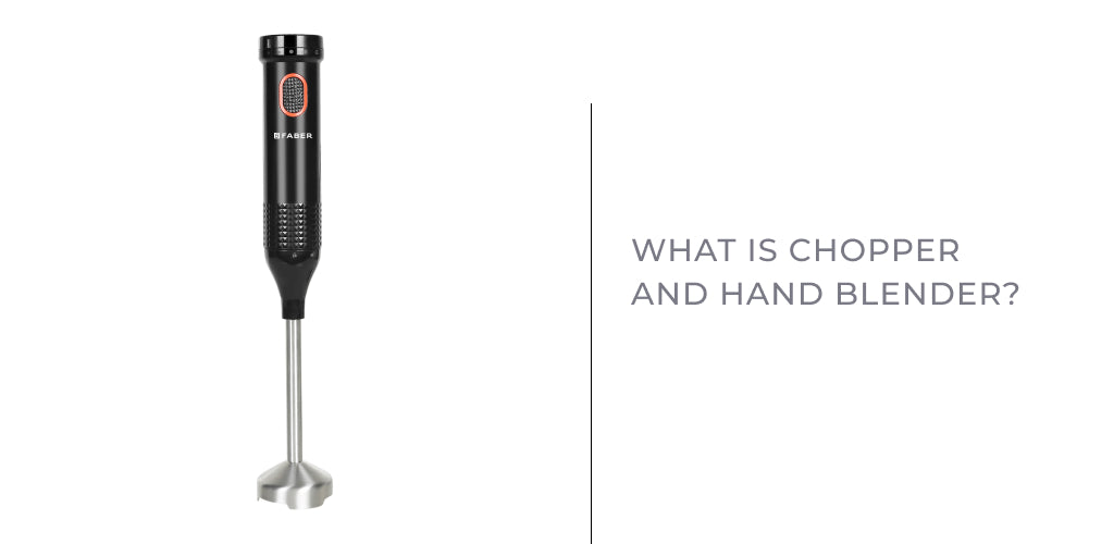 What Is Chopper And Hand Blender FaberIndia ?v=1693299367