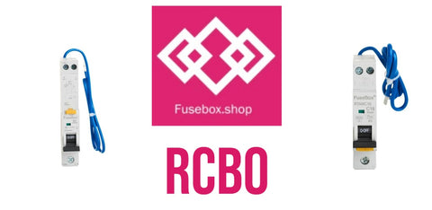 RCBO's - The Ultimate Guide
