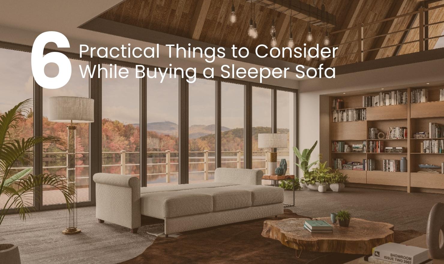 Practical Things to Consider While Buying a Sleeper Sofa