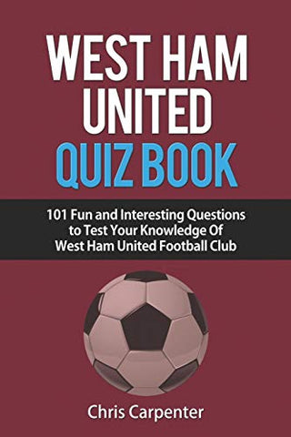 West Ham Gift For Him Quiz Book