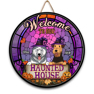 Welcome To Our Haunted House - Personalized Wood Sign, Halloween Gift For Dog Lovers - Customizeaf™