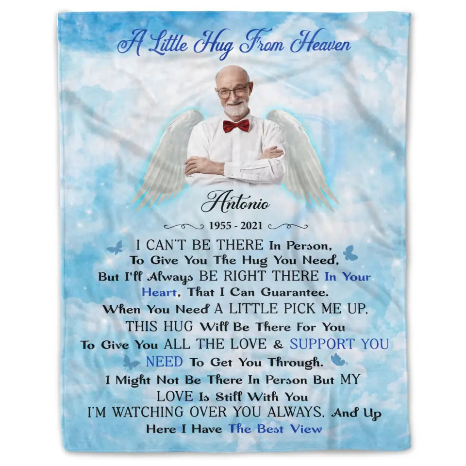 A Little Hug From Heaven I Can’t Be There In Person - Personalized Blanket