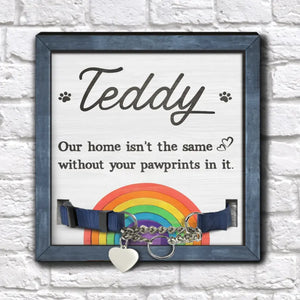 Our Home Isn’t The Same Without Your Pawprints In It - Personalized Pet Memorial Sign - PMS73 - Customizeaf™