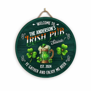 Welcome To The Irish Pub Slainte - Personalized Round Wooden Sign, St Patrick's Day Pub Decor - DS756 - Customizeaf™