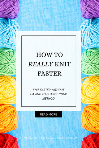 5 ways to knit faster without having to change your knitting style. Learn how to really knit faster.