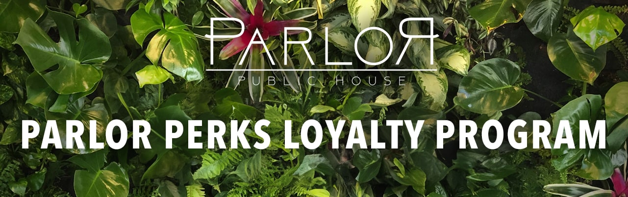 Parlor Perks Loyalty Program