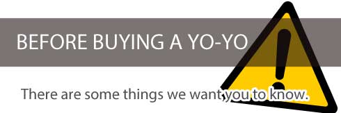 Please Read Before You Buy a Yo-Yo