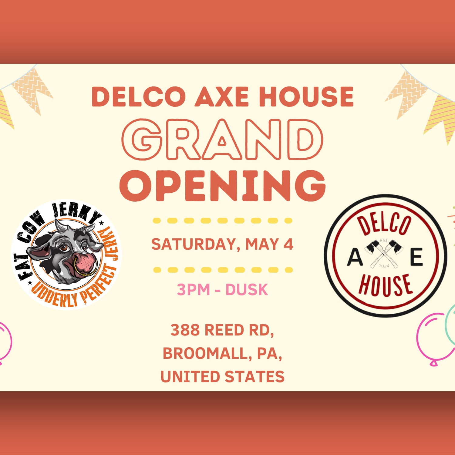 Delco Axe House Grand Opening - May 4.