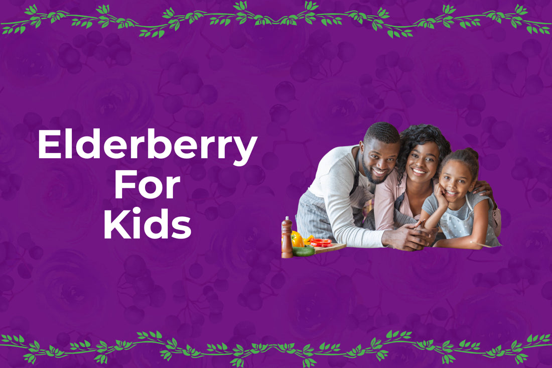 elderberry for kids