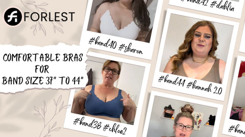 Comfortable Bras for Band Size: 37 to 44 – FORLEST®