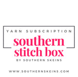 Southern Stitch Yarn Subscription hand dyed yarn by southern skeins monthly Yarn Subscription box 