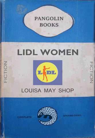 Lidl Women by Ben Cowan Art That Makes You Think