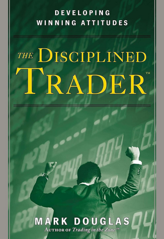 The Disciplined Trader