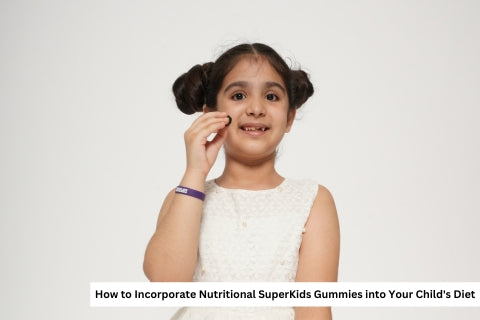 How to Incorporate Nutritional SuperKids Gummies into Your Child's Diet