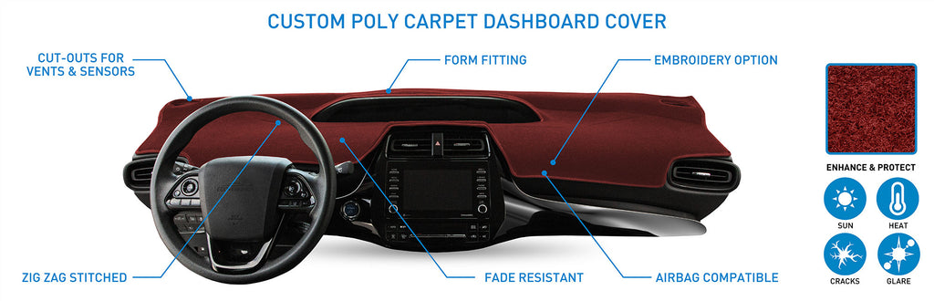 Spec Diagram for Polycarpet Dash Cover. Fade resistant; Cut-outs for vents & sensors; Form fitting; Zig zag stitched; Airbag compatible; Embroidery option; Enhance & protect from sun, heat, cracks, glare.