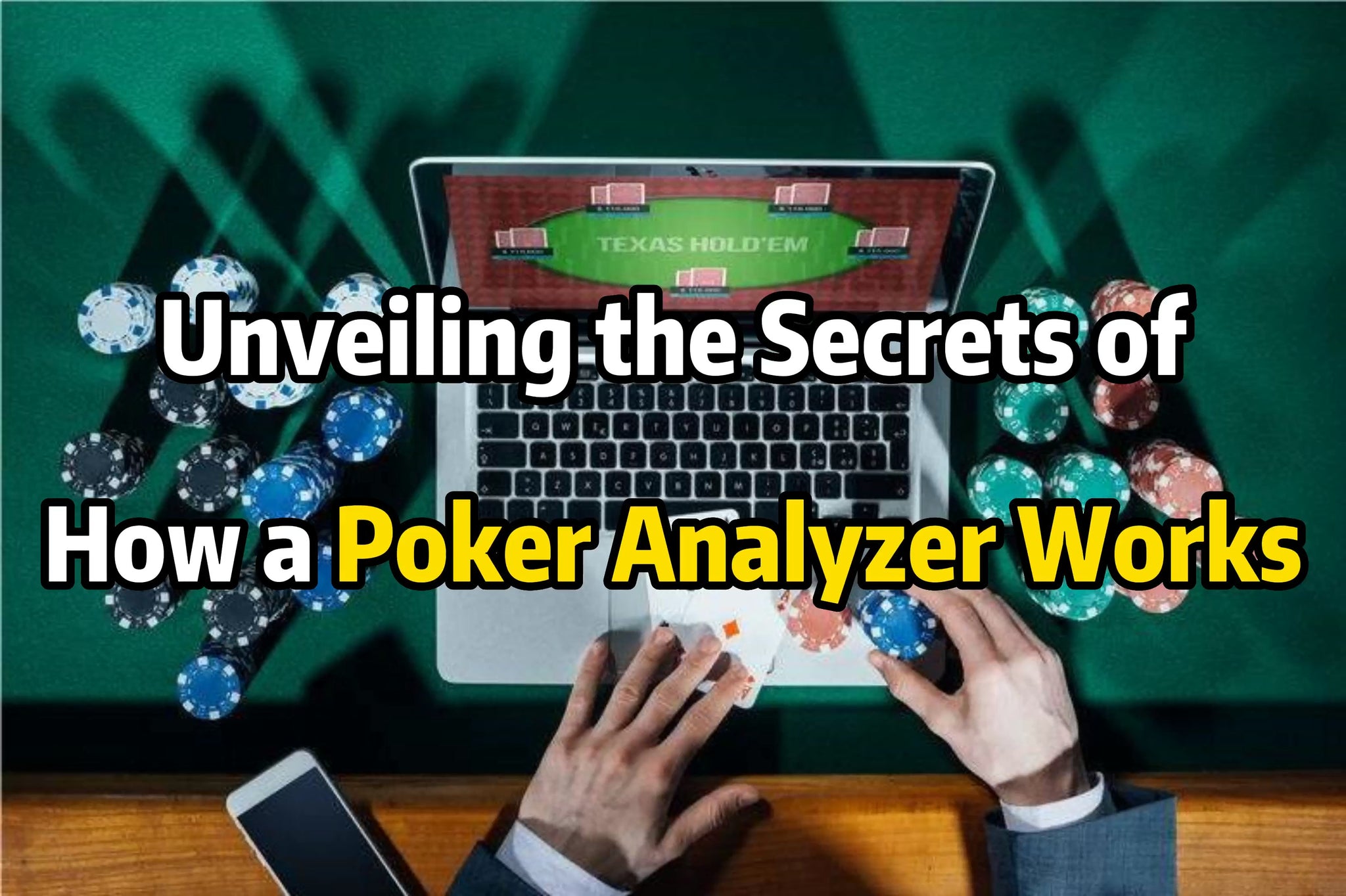 Unlocking Your Poker Potential With Poker Analyser