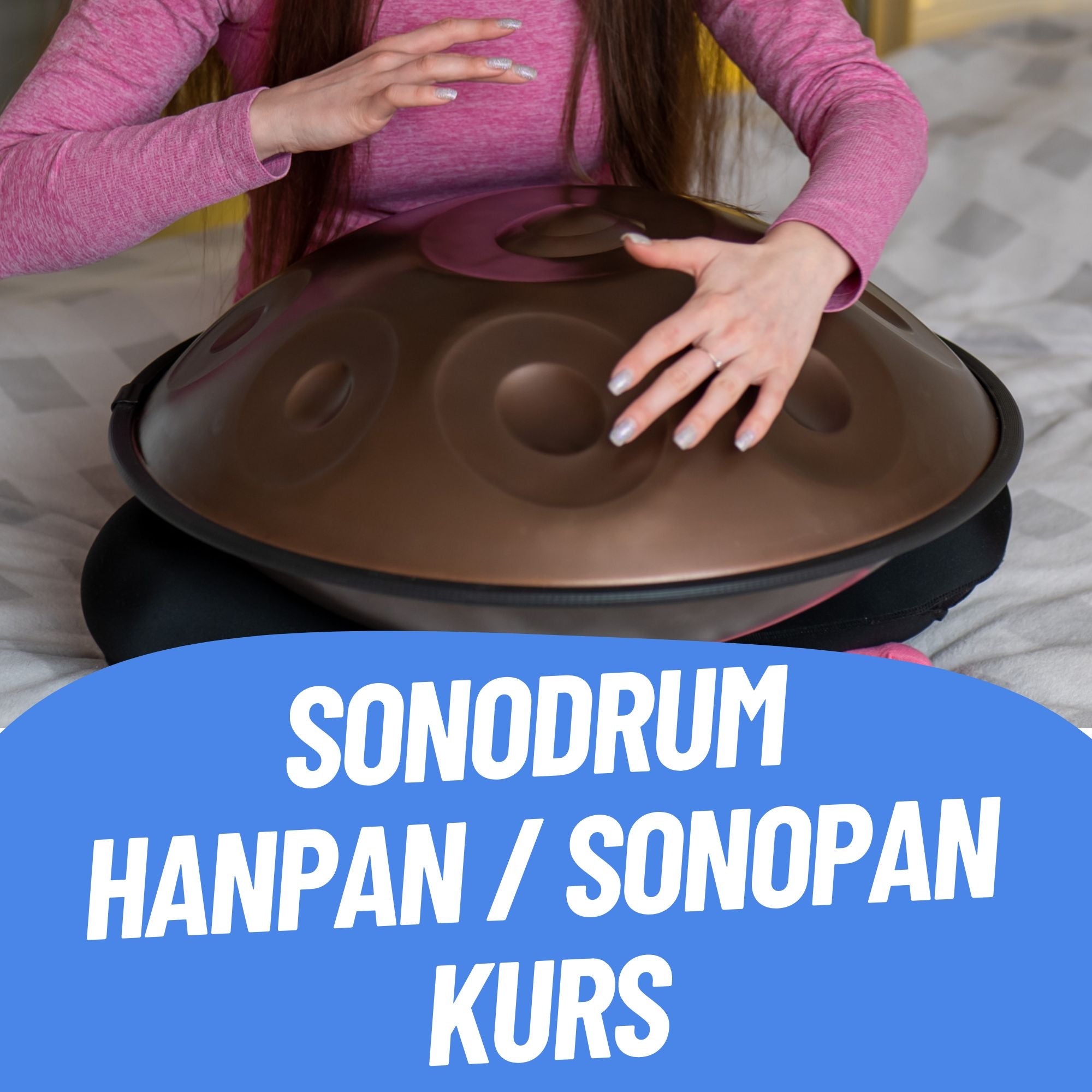 Handpan / Sonopan Online-Videokurs