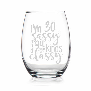 https://cdn.shopify.com/s/files/1/0562/5115/4632/products/30th-birthday-and-sassy-stemless-wine-glass-primary-1_360x.jpg?v=1632936814